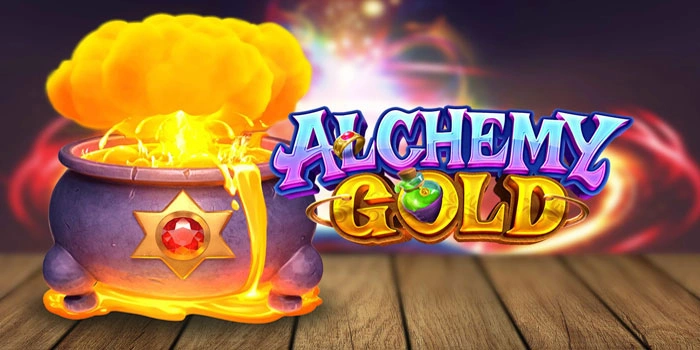 Tips Terbaru Supaya Sering Menang Jackpot di Slot Alchemy Gold