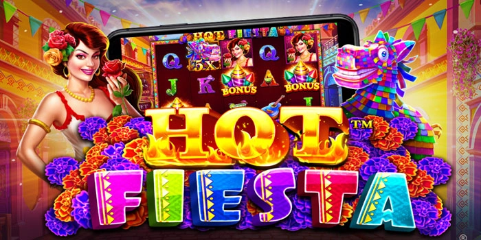 Slot Hot Fiesta