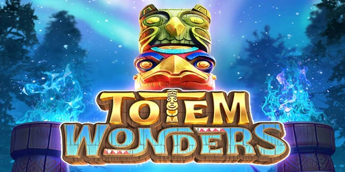 Panduan Lengkap Mengincar Jackpot Terbesar di Slot Totem Wonders