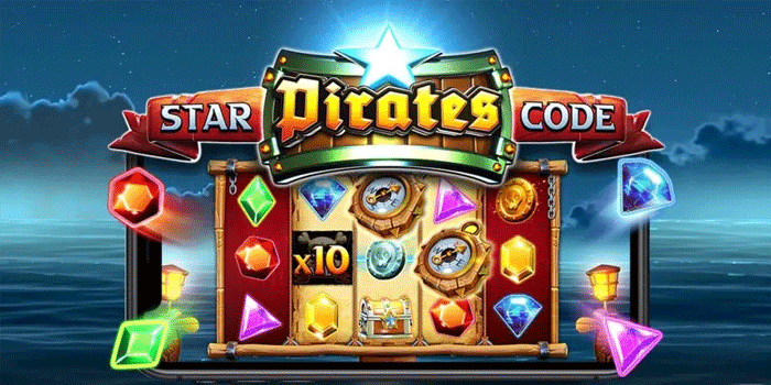Langkah-Langkah Menang Besar Di Slot Star Pirates Code