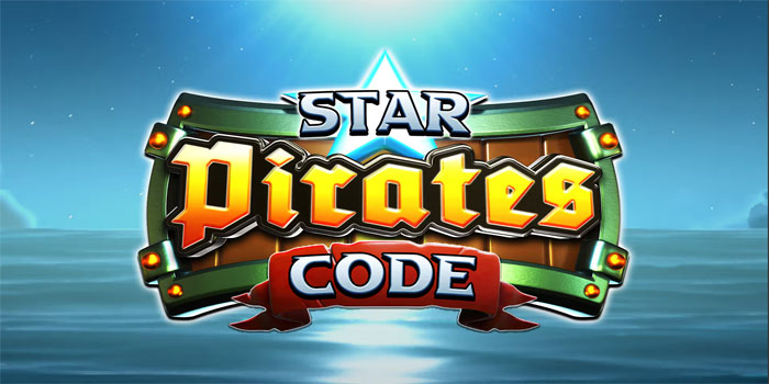 Cara Cepat Menang Slot Star Pirates Code